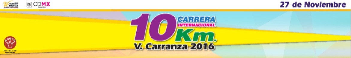 10ª CARRERA INTERNACIONAL 10 KM VENUSTIANO CARRANZA 2016